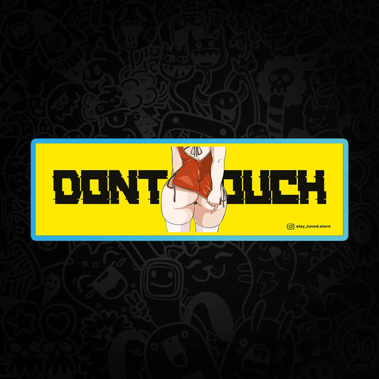 Stay Tuned Don't Touch Стикер
