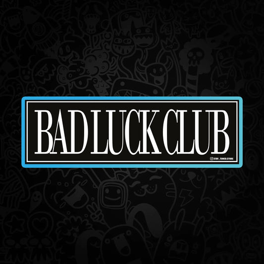 Stay Tuned Bad Luck Club Стикер