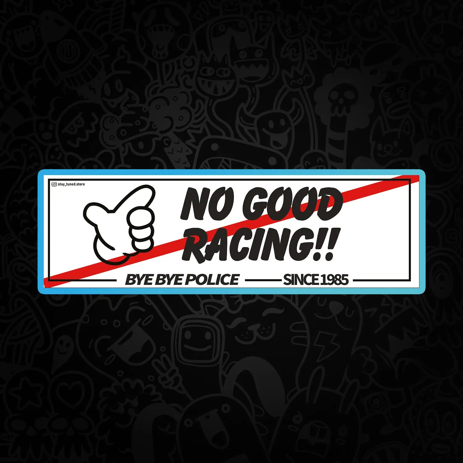 No Good Racing Стикер