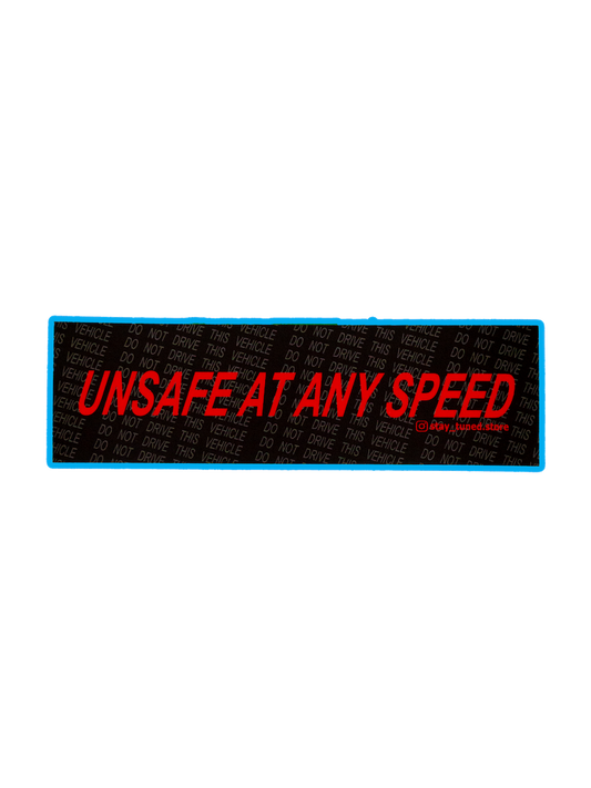 Unsafe Speed Стикер